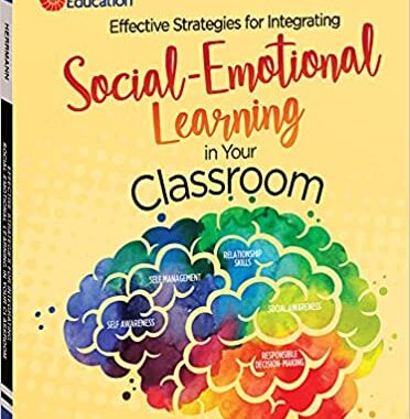 Social-Emotional Learning in Your Classroom