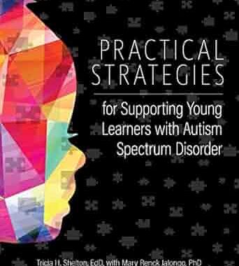 Practical Strategies -Learners with Autism